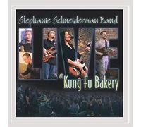 Schneiderman, Stephanie - Live At Kung Fu Bakery
