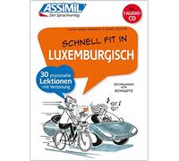 Schnell fit in Luxemburgisch. Con CD-Audio: Selbstlernkurs in deutscher Sprache - Lehrbuch + Audio-CD