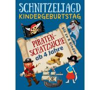 Schnitzeljagd Kindergeburtstag: Piraten - Schatzsuche ab 4 Jahre: Komplettset mit Schatzkarte, Rätseln, Einladungen zur Piratenparty, Urkunden, Deko für Mitgebsel und Muffinfähnchen - bis zu 8 Kinder