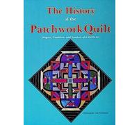 Schnuppe von Gwinner The History of the Patchwork Quilt (Tascabile)