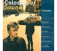 Schnyder, Daniel - Colossus Of Sound