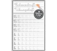 Schönschrift Übungsheft 100 Übungsblätter 21 Zitate: Schreibschrift Übungsheft Erwachsene I Schönschreibheft Erwachsene I Schreibschriftheft für ... lernen und die Schönschreibschrift meistern