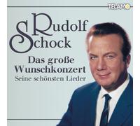 Schock,Rudolf - Das Große Wunschkonzert-Seine Schönsten Lieder