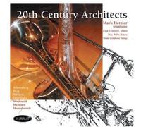 Schoenberg/Berg/Webern/& - 20th Century Architects