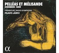 Arnold Schoenberg Schoenberg/Fauré: Pelléas Et Mélisande (CD) Album
