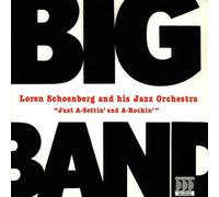 Schoenberg,Loren - Just a Settin and a Rockin