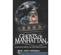 Schoenberg Philip Ghosts of Manhattan (Copertina rigida)