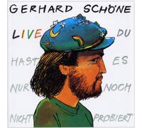 Schöne,Gerhard - Du Hast Es Nur Noch Nicht
