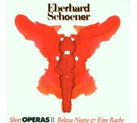 Schoener,Eberhard - Short Operas II