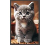 Schönes Notizbuch mit Britisch Kurzhaar Motiv, Buch: Das perfekte Geschenk für Katzen Liebhaber & Fans, Liniert, A5: Notizheft, Kalender, Tagebuch, ... Notiz Heft, Accessoires,Cats,BKH