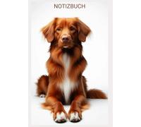 Schönes Nova Scotia Duck Tolling Retriever Notizbuch - A5 Hundetagebuch für Liebhaber - Geschenk für Retriever Fans: Buch, Notizheft, Fanartikel, ... Journal, Planer, Geschenkidee, Training