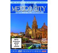 Schönsten Städte der Welt,die - Die schönsten Städte der Welt - Mexico City