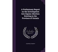 Schofield Frank A Preliminary Report on the Investigation Int (Copertina rigida)