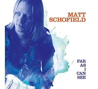 Schofield Matt - Far As I Can See
