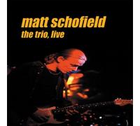 Schofield, Matt - Trio Live