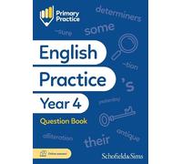 Schofield & Sims Gil Primary Practice English Year 4 Question Book, (Tascabile)