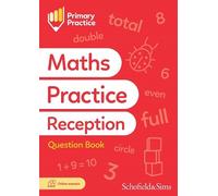 Schofield & Sims Sarah-A Primary Practice Maths Reception Question B (Tascabile)