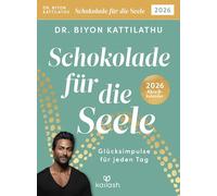 Schokolade für die Seele 2026: Glücksimpulse für jeden Tag - Abreißkalender 2026