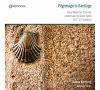 Schola Bamberg Pilgrimage to Santiago: Vocal Music for St. James (CD) Album