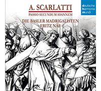 Schola Cantorum Basiliensis - A. Scarlatti-St. John Passion