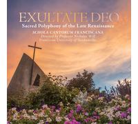 Schola Cantorum Franciscana – Exultate Deo: Sacred Polyphony Of The Late – CD (JADE)