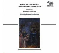 Schola Cantorum / Lewkovitch Schola Cantorum and Gregoriana Copenhagan (CD)