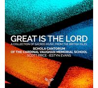 Scott Price Great Is the Lord: A Collection of Sacred Music from the Britis (CD)