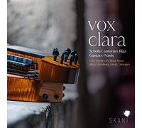 Schola Cantorum Riga - Vox Clara: Late Medieval Chant From Riga Hamburg