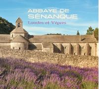 Schola des Moines de l'Abbaye Sénanque Abbaye de Sénanque/Laudes et Vêpres (CD)