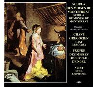 SCHOLA DES MOINES DE MONTSERRAT / CHANT GREGORIEN