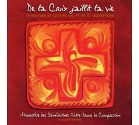 Schola des soeurs bénédictines de Martigné-Briand - De la croix jaillit la vie