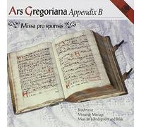 Schola Gregoriana - Ars Gregoriana - Appendix B