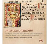 Schola Gregoriana Monacensis - In Excelso Throno