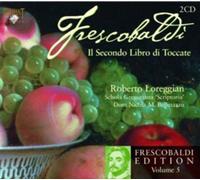Schola Gregoriana 'Scr Il Secondo Libro Di Toccate: Frescobaldi Edition - (CD)