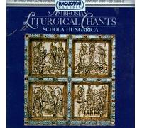Schola Hungarica - Ambrosian Liturgical Chants: Advent & Christmas