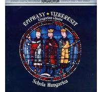 Schola Hungarica/Dobszay/Szend - Epiphany: Gregorian Chants from