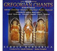Schola Hungarica - Gregorian Chants In Hungarian