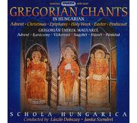 Schola Hungarica - Gregorian Chants in Hungarian