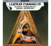 Schola Hungarica - Ludus Danielis: Play of Daniel