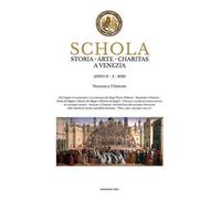 Schola. Storia. Arte. Charitas a Venezia (2023). Vol. 3: Venezia e l'Oriente