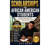 Scholarships for African American Students: 2026-2027 Edition: How Black Students Can Find Scholarships, Grants, HBCU Funding, and Financial Aid