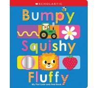 Scholastic Bumpy Squishy Fluffy Scholastic Early Learners (Copertina rigida)