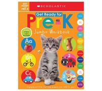 Scholastic Get Ready for Pre-K Jumbo Workbook: Scholastic Early Lear (Tascabile)