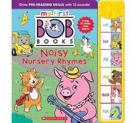 Scholastic Kare My First Bob Books - Noisy Nursery Rhymes Sou (Libro di cartone)