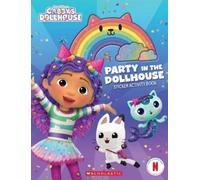 Scholastic Party in the Dollhouse: Sticker Activity Book (DreamWorks (Tascabile)