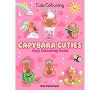Scholastic Rob Parkinson Capybara Cuties: Colouring Book (Tascabile)