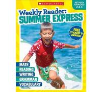 Scholastic Scholastic Teaching R Weekly Reader: Summer Express Grad (Tascabile)