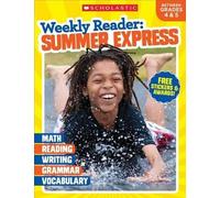 Scholastic Scholastic Teaching R Weekly Reader: Summer Express Grad (Tascabile)