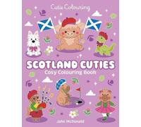 Scholastic Scotland Cuties Cosy Colouring Book (Tascabile) Cutie Colouring