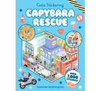 Scholastic Suzan Cutie Stickering Capybara Rescue: The Ultimate Cosy (Tascabile)